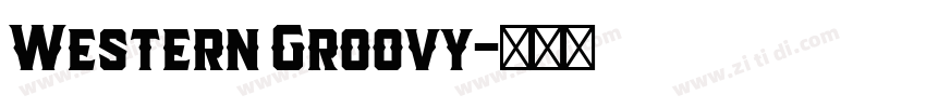 Western Groovy字体转换